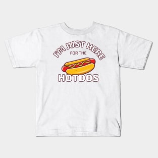 I'm Just Here for the Hotdogs Kids T-Shirt